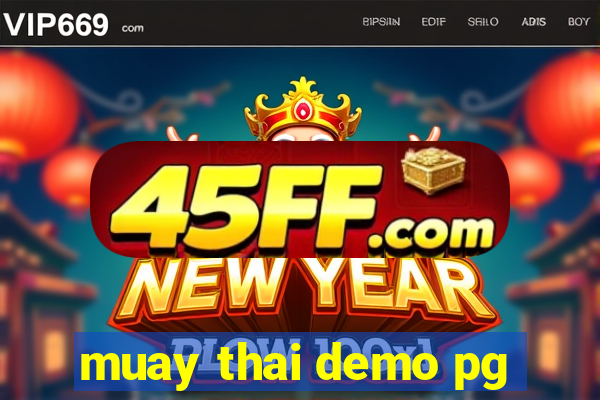 muay thai demo pg